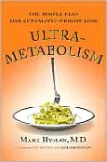 UltraMetabolism: The Simple Plan for Automatic Weight Loss