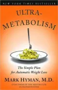 UltraMetabolism: The Simple Plan for Automatic Weight Loss