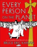 Every Person on the Planet: An Only Somewhat Anxiety-Filled Tale for the Holidays