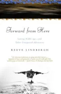 Forward from Here: Leaving Middle Age--and Other Unexpected Adventures