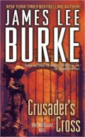 Crusader's Cross (Dave Robicheaux Series #14)