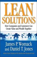 Lean Solutions: How Companies and Customers Can Create Value and Wealth Together