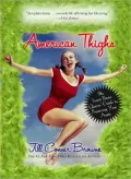American Thighs: The Sweet Potato Queens' Guide to Preserving Your Assets