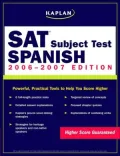 Kaplan SAT Subject Test : Spanish 2006-2007