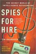 Spies for Hire: The Secret World of Intelligence Outsourcing