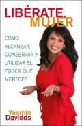 Liberate mujer (Take Back Your Power)