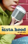 The Sista Hood: On the Mic
