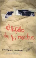 El bufalo de la noche (Night Buffalo)