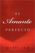 El Amante Perfecto: Tao del amor y el sexo