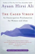 The Caged Virgin: An Emancipation Proclamation for Women and Islam