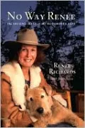 No Way Renee: The Second Half of My Notorious Life