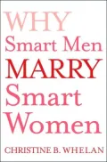 Why Smart Men Marry Smart Women