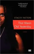 That Mean Old Yesterday