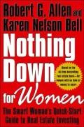 Nothing down for Women: The Smart Woman's Quick-Start Guide to Real Estate Investing