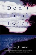 Don't Think Twice