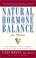 Natural Hormone Balance for Women: Look Younger, Feel Stronger, and Live Life with Exuberance