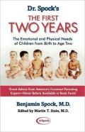 Dr. Spock's The First Two Years
