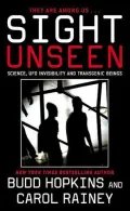 Sight Unseen Science, Ufo Invisibility, and Transgenic Beings