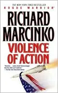 Violence of Action (Rogue Warrior Series)