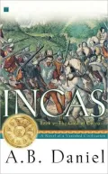 The Gold of Cuzco (Incas Series, Book 2), Vol. 2