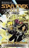 Star Trek: S.C.E: Have Tech Will Travel: (SCE Omnibus)