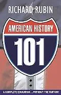 American History 101 From the Civil War to the End of the 20th Century