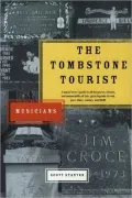 The Tombstone Tourist: Musicians