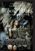 Have Robot, Will Travel : The New Isaac Asimov's Robot Mystery