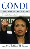 Condi: The Condoleezza Rice Story