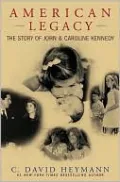 American Legacy: The Story of John and Caroline Kennedy