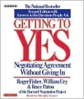 Getting to Yes: How to Negotiate Agreement Without Giving in