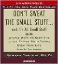Don't Sweat the Small Stuff...And It's All Small Stuff