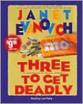 Three to Get Deadly (Stephanie Plum Series #3)