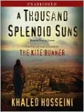 A Thousand Splendid Suns: A Novel