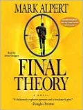 Final Theory: A Novel