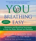 You Breathing Easy: Meditation and Breathing Techniques to Relax, Refresh and Revitalize