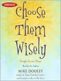 Choose Them Wisely: Thoughts Become Things!