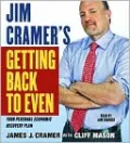 Jim Cramer's Getting Back to Even