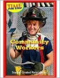 Community Workers (Time for Kids Early Readers Series) Level 3