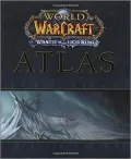 World of Warcraft Atlas: Wrath of the Lich King