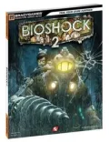 BioShock 2 Signature Series Guide