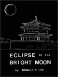Eclipse of the Bright Moon