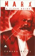 Marx : A Clear Guide