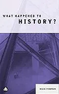 What Happened to History?