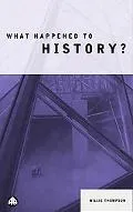 What Happen to History?