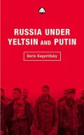 Russia under Yeltsin and Putin