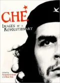 Che : Images of a Revolutionary