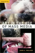 Art In The Age Of Mass Media - Third Edition