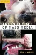 Art In The Age Of Mass Media - Third Edition