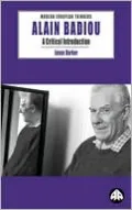 Alain Badiou: A Critical Introduction